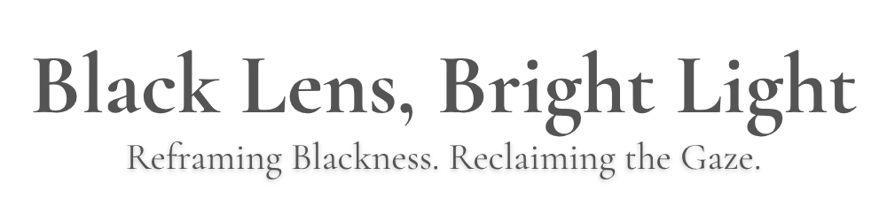 Black Lens, Bright Light